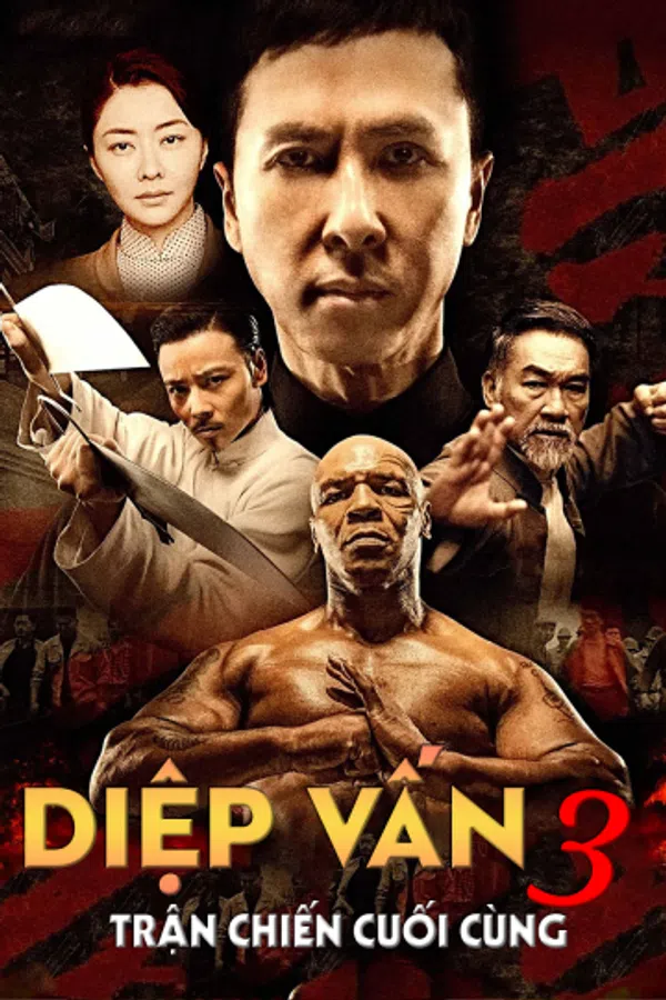Xem Phim Diệp Vấn 3: Trận Chiến Cuối Cùng Vietsub HD Online
