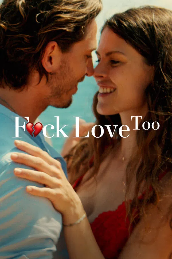 Poster phim F*ck Love Too trên PhimMoi