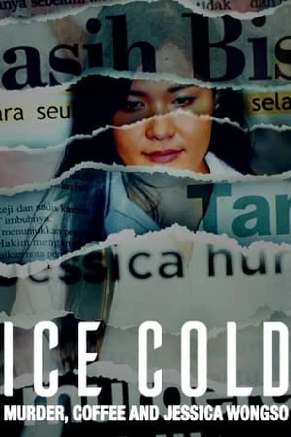Poster phim Lạnh Như Băng: Án Mạng, Cà Phê và Jessica Wongso trên PhimMoi